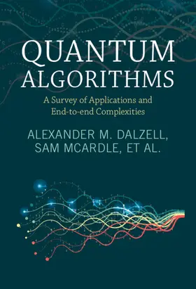 Dalzell / McArdle / Berta |  Quantum Algorithms | Buch |  Sack Fachmedien