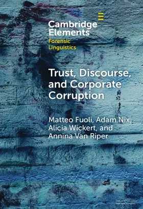 Nix / Fuoli / Wickert |  Trust, Discourse, and Corporate Corruption | Buch |  Sack Fachmedien