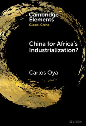 Oya |  China for Africa's Industrialization? | Buch |  Sack Fachmedien