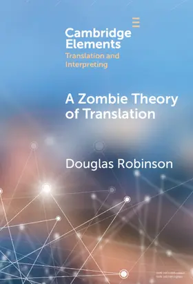 Robinson |  A Zombie Theory of Translation | Buch |  Sack Fachmedien