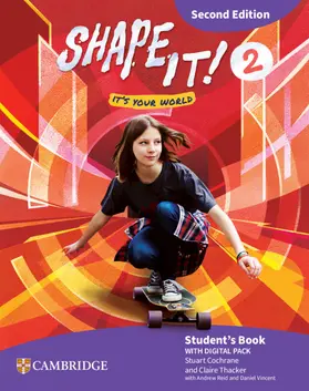 Cochrane / Thacker |  Shape It! Level 2 Student's Book with Digital Pack Second Edition | Buch |  Sack Fachmedien