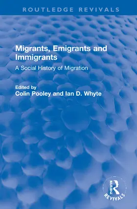 Pooley / Whyte |  Migrants, Emigrants and Immigrants | Buch |  Sack Fachmedien
