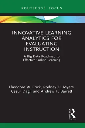 Frick / Myers / Dagli |  Innovative Learning Analytics for Evaluating Instruction | Buch |  Sack Fachmedien