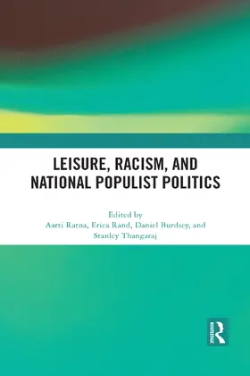 Ratna / Rand / Burdsey |  Leisure, Racism, and National Populist Politics | Buch |  Sack Fachmedien
