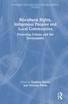 Girard / Hall / Frison |  Biocultural Rights, Indigenous Peoples and Local Communities | Buch |  Sack Fachmedien