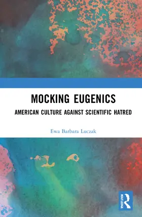 Luczak |  Mocking Eugenics | Buch |  Sack Fachmedien