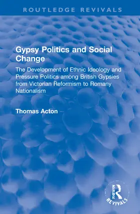 Acton |  Gypsy Politics and Social Change | Buch |  Sack Fachmedien