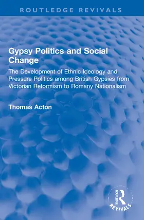 Acton |  Gypsy Politics and Social Change | Buch |  Sack Fachmedien