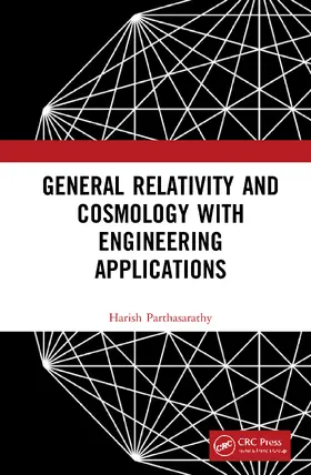 Parthasarathy | General Relativity and Cosmology with Engineering Applications | Buch | 978-1-032-00162-3 | sack.de