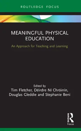 Fletcher / Ní Chróinín / Gleddie |  Meaningful Physical Education | Buch |  Sack Fachmedien