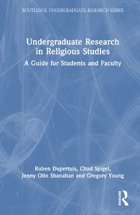 Dupertuis / Spigel / Shanahan |  Undergraduate Research in Religious Studies | Buch |  Sack Fachmedien