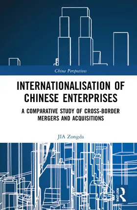 Zongda |  Internationalisation of Chinese Enterprises | Buch |  Sack Fachmedien