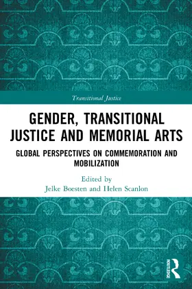 Boesten / Scanlon |  Gender, Transitional Justice and Memorial Arts | Buch |  Sack Fachmedien