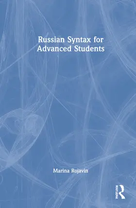 Rojavin |  Russian Syntax for Advanced Students | Buch |  Sack Fachmedien