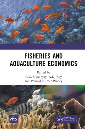 Upadhyay / Roy / Pandey |  Fisheries and Aquaculture Economics | Buch |  Sack Fachmedien