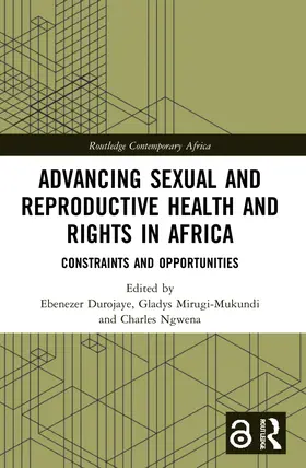 Durojaye / Mirugi-Mukundi / Ngwena |  Advancing Sexual and Reproductive Health and Rights in Africa | Buch |  Sack Fachmedien