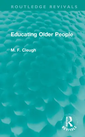 Cleugh |  Educating Older People | Buch |  Sack Fachmedien