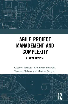 Mesjasz / Bartusik / Ma¿kus |  Agile Project Management and Complexity | Buch |  Sack Fachmedien