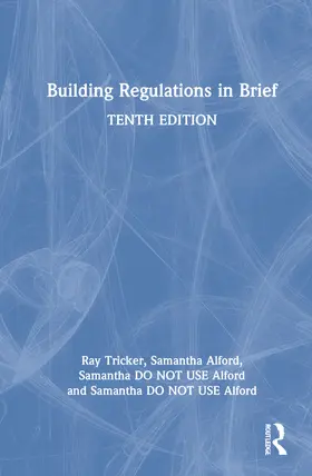 Tricker / Alford |  Building Regulations in Brief | Buch |  Sack Fachmedien
