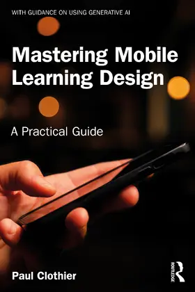 Clothier |  Mastering Mobile Learning Design | Buch |  Sack Fachmedien