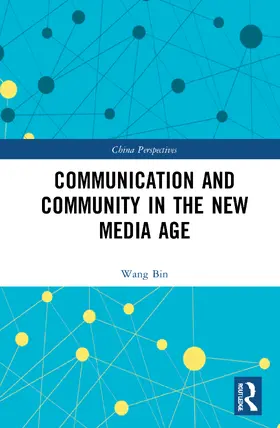 Bin | Communication and Community in the New Media Age | Buch | 978-1-032-00824-0 | sack.de