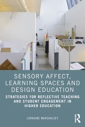 Marshalsey | Sensory Affect, Learning Spaces, and Design Education | Buch | 978-1-032-00826-4 | sack.de