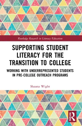 Wight |  Supporting Student Literacy for the Transition to College | Buch |  Sack Fachmedien