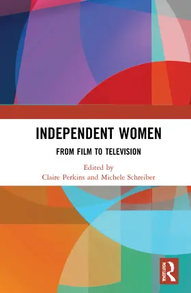Perkins / Schreiber |  Independent Women | Buch |  Sack Fachmedien
