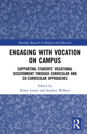 Lovett / Wilhoit |  Engaging with Vocation on Campus | Buch |  Sack Fachmedien