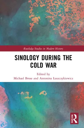 ¿Uszczykiewicz / Luszczykiewicz / Brose |  Sinology during the Cold War | Buch |  Sack Fachmedien