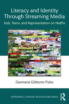 Pyles |  Literacy and Identity Through Streaming Media | Buch |  Sack Fachmedien