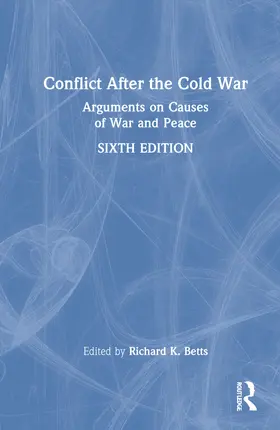 Betts |  Conflict After the Cold War | Buch |  Sack Fachmedien