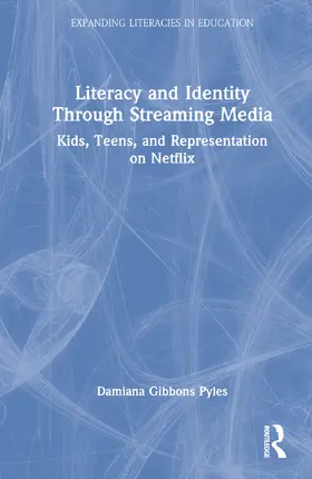 Pyles |  Literacy and Identity Through Streaming Media | Buch |  Sack Fachmedien