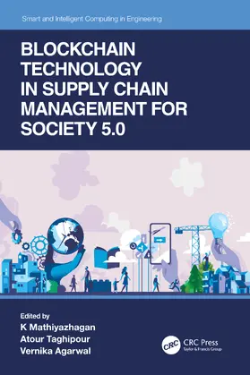 Mathiyazhagan / Taghipour / Agarwal |  Blockchain Technology in Supply Chain Management for Society 5.0 | Buch |  Sack Fachmedien