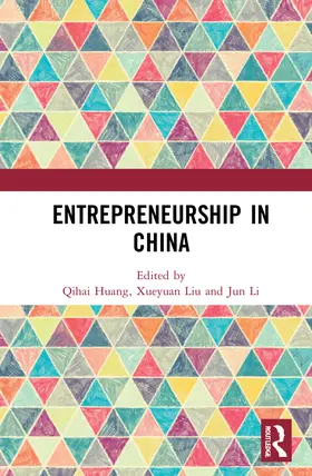 Huang / Liu / Li |  Entrepreneurship in China | Buch |  Sack Fachmedien