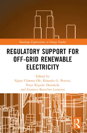 Chinwa Ole / Pereira / Oniemola | Regulatory Support for Off-Grid Renewable Electricity | Buch | 978-1-032-01295-7 | sack.de