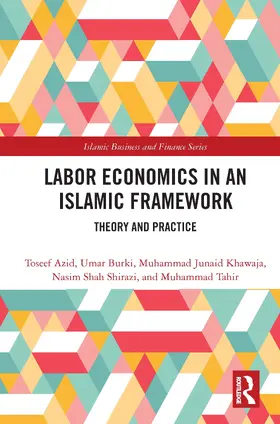 Azid / Burki / Khawaja |  Labor Economics in an Islamic Framework | Buch |  Sack Fachmedien