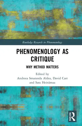 Aldea / Heinämaa / Carr |  Phenomenology as Critique | Buch |  Sack Fachmedien