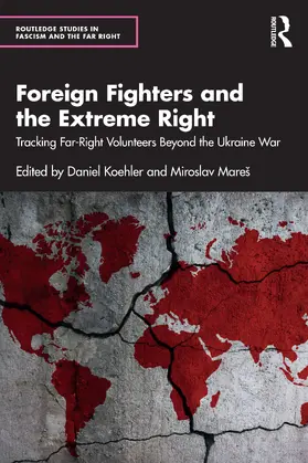 Koehler / Mares / Mareš |  Foreign Fighters and the Extreme Right | Buch |  Sack Fachmedien