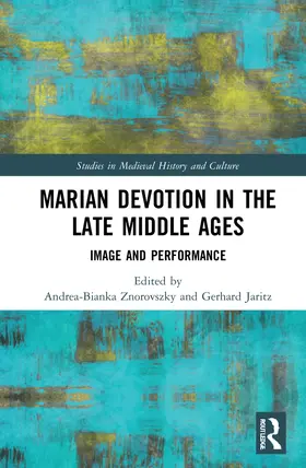 Znorovszky / Jaritz |  Marian Devotion in the Late Middle Ages | Buch |  Sack Fachmedien