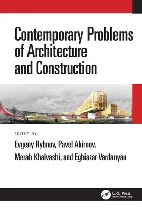 Rybnov / Akimov / Khalvashi |  Contemporary Problems of Architecture and Construction | Buch |  Sack Fachmedien