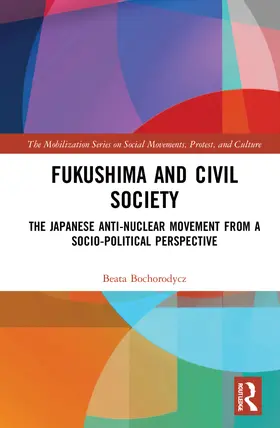 Bochorodycz |  Fukushima and Civil Society | Buch |  Sack Fachmedien