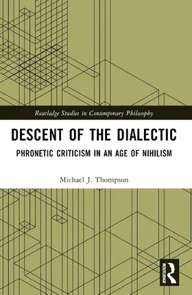 Thompson |  Descent of the Dialectic | Buch |  Sack Fachmedien