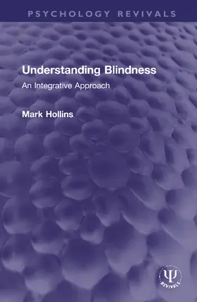 Hollins |  Understanding Blindness | Buch |  Sack Fachmedien