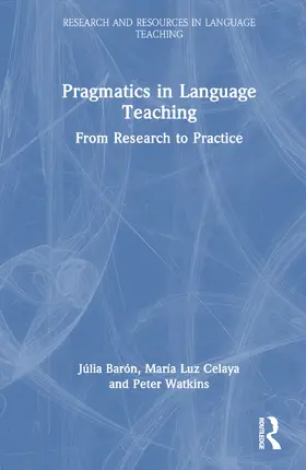 Barón / Celaya / Watkins |  Pragmatics in Language Teaching | Buch |  Sack Fachmedien