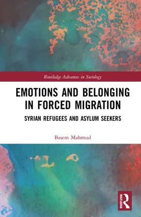 Mahmud | Emotions and Belonging in Forced Migration | Buch | 978-1-032-01862-1 | sack.de