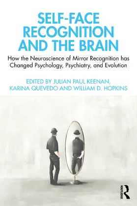 Keenan / Quevedo / Hopkins |  Self-Face Recognition and the Brain | Buch |  Sack Fachmedien
