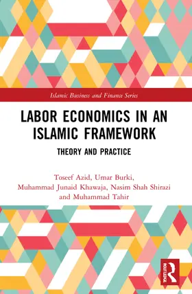 Azid / Burki / Khawaja |  Labor Economics in an Islamic Framework | Buch |  Sack Fachmedien