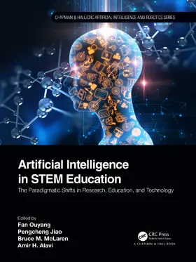 Ouyang / Jiao / McLaren |  Artificial Intelligence in STEM Education | Buch |  Sack Fachmedien