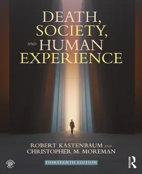 Kastenbaum / Moreman | Death, Society, and Human Experience | Buch | 978-1-032-02151-5 | sack.de